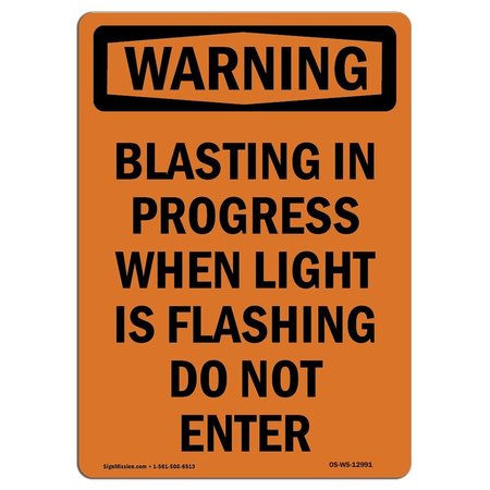 SIGNMISSION OSHA WARNING Sign, Blasting In Progress When Light, 14in X 10in Aluminum, OS-WS-A-1014-V-12991 OS-WS-A-1014-V-12991